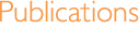Publications and Resources