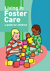 Living in Foster Care: A guide for Children [Pack of 10]