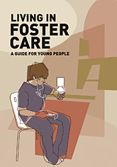 Living in Foster Care: A guide for Young People [Pack of 10]